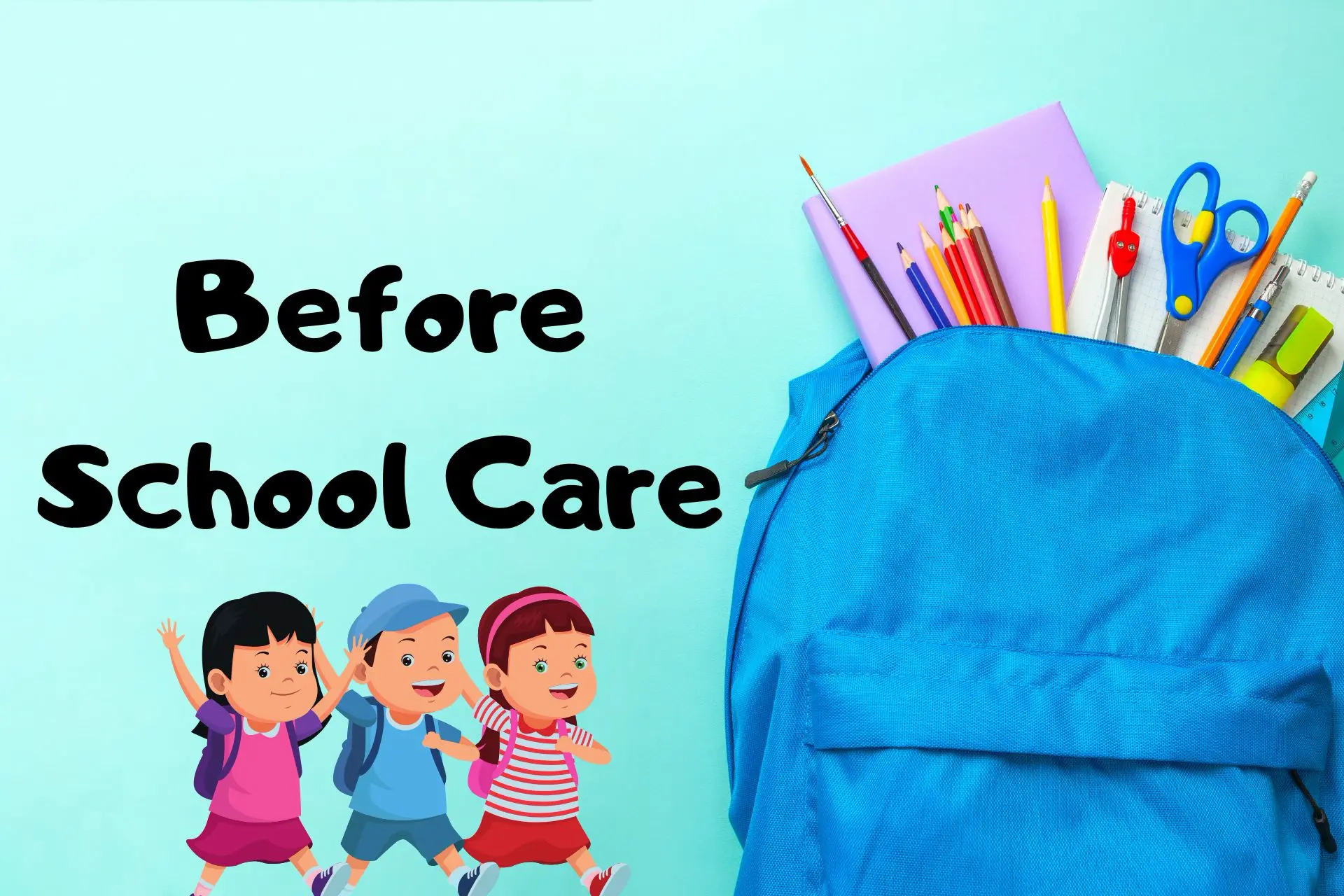 Before School Care
